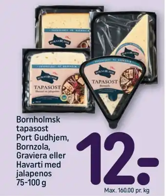 REMA 1000 Bornholmsk tapasost Port Gudhjem, Bornzola, Graviera eller Havarti med jalapenos tilbud