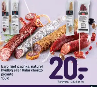 REMA 1000 Baro fuet paprika, naturel, hvidløg eller Galar chorizo picante tilbud