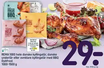 REMA 1000 REMA 1000 hele danske kyllingelår, danske underlår eller ovnklare kyllingelår med BBQ tilbud