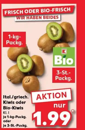 Kaufland Ital./griech. kiwis oder bio-kiwis tilbud