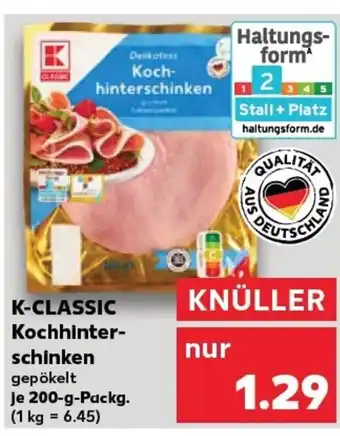 Kaufland K-CLASSIC Kochhinter- schinken tilbud