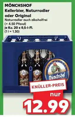 Kaufland MÖNCHSHOF Kellerbier, Naturradler oder Original tilbud