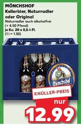 Kaufland MÖNCHSHOF Kellerbier, Naturradler oder Original tilbud