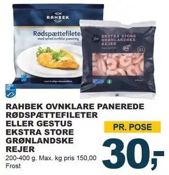 Let-Køb RAHBEK OVNKLARE PANEREDE RØDSPÆTTEFILETER ELLER GESTUS EKSTRA STORE GRØNLANDSKE REJER tilbud