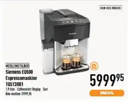 Imerco Msiemens eq500 espressomaskine tq513r01 tilbud