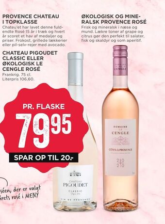 Chateau pigoudet classic eller økologisk le cengle rosé