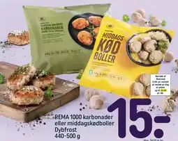 REMA 1000 REMA 1000 karbonader eller middagskødboller tilbud