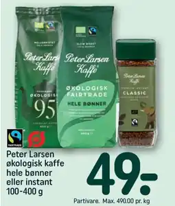 REMA 1000 PETER LASRSEN økologisk kaffe hele bønner eller instant tilbud