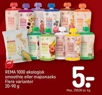 REMA 1000 REMA 1000 økologisk smoothie eller majssnacks tilbud