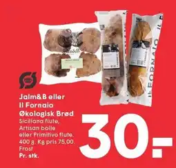 SPAR Jalm&B eller Il Fornaio Økologisk Brød tilbud