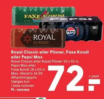 SPAR Royal Classic eller Pilsner, Faxe Kondi eller Pepsi Max tilbud