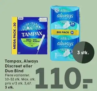 SPAR TAMPAX, ALWAYS DISCREET ELLER DUO BIND tilbud