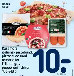 REMA 1000 CASAMORE italiensk pizzabund, pizzasauce med tomat eller Frilandsgris pepperoni i skiver tilbud