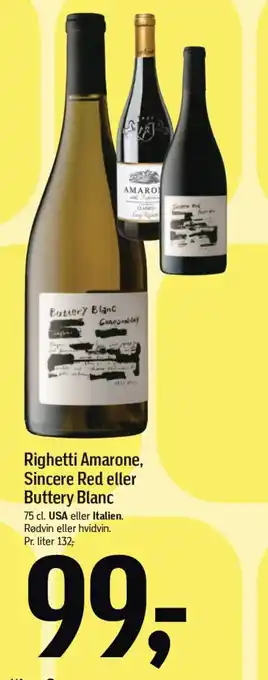 Føtex Righetti Amarone, Sincere Red eller Buttery Blanc tilbud