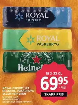 MENY ROYAL EXPORT, IPA, BLANCHE, PÅSKEBRYG ELLER HEINEKEN tilbud