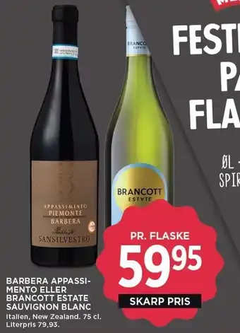 MENY BARBERA APPASSIMENTO ELLER BRANCOTT ESTATE SAUVIGNON BLANC tilbud