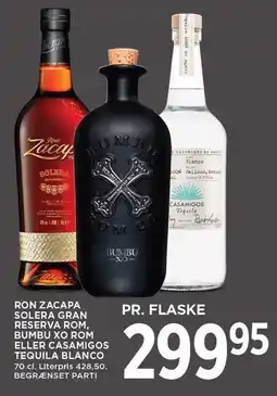 MENY RON ZACAPA SOLERA GRAN RESERVA ROM, BUMBU XO ROM ELLER CASAMIGOS TEQUILA BLANCO tilbud