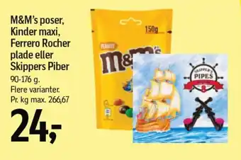 Føtex M&M's poser, Kinder maxi, Ferrero Rocher plade eller Skippers Piber tilbud