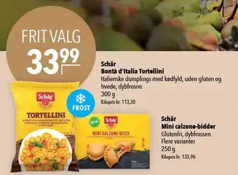 Citti Schär Bontà d'Italia TOrtellini eller Schär Mini calzone-bidder tilbud