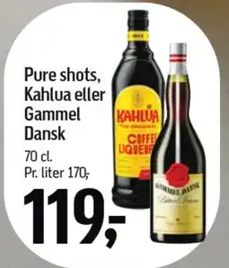 Føtex Pure shots, Kahlua eller Gammel Dansk tilbud