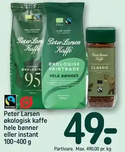 REMA 1000 Peter Larsen økologisk kaffe hele bønner eller instant tilbud