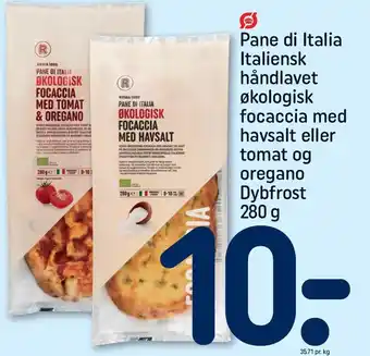 REMA 1000 Pane de Italia Italiensk håndlavet økologisk focaccia med havsalt eller tomat og oregano tilbud