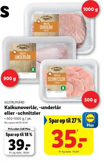 Lidl VILSTRUPGÅRD Kalkunoverlår, -underlår eller-schnitzler tilbud