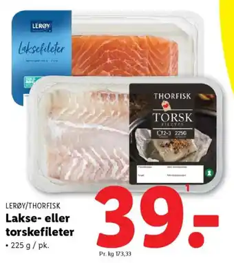 Lidl LERØY/THORFISK Lakse- eller torskefileter tilbud