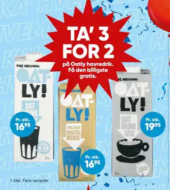 Bilka TA’ 3 FOR 2 på Oatly havredrik tilbud