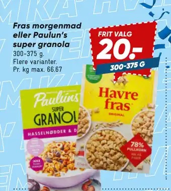 Bilka Fras morgenmad eller Paulun’s super granola tilbud