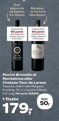 SuperBrugsen Piccini Brunello di Montalcino eller Chateau Tour de Laroze tilbud