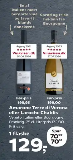 SuperBrugsen Amarone Terre di Verona eller Laroche Chablis tilbud