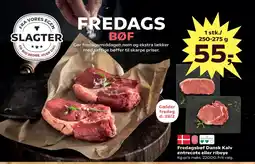 Kvickly Fredagsbøf Dansk Kalv entrecote eller ribeye tilbud