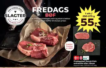 Kvickly Fredagsbøf Dansk Kalv entrecote eller ribeye tilbud