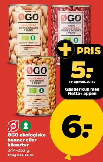 Netto ØGO økologiske bønner eller kikærter tilbud