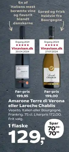 Kvickly Amarone Terre di Verona eller Laroche Chablis tilbud