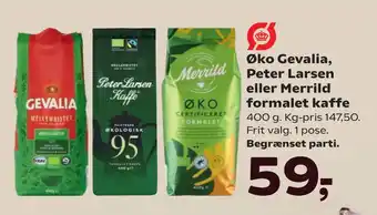 Kvickly Øko Gevalia, Peter Larsen eller Merrild formalet kaffe tilbud