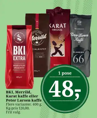 Dagli'Brugsen BKI, Merrild, Karat kaffe eller Peter Larsen kaffe tilbud