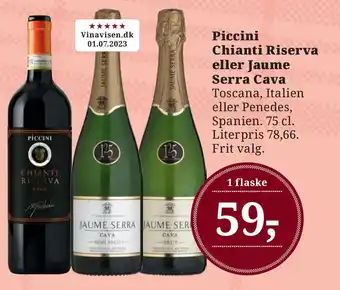 Dagli'Brugsen Piccini Chianti Riserva eller Jaume Serra Cava tilbud