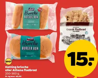 Netto Hatting brioche eller Athena fladbrød. tilbud