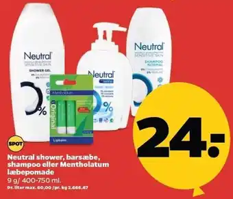 Netto Neutral shower, barsæbe, shampoo eller Methanolatum læbepomade tilbud