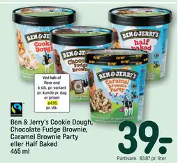 REMA 1000 Ben & Jerry's Cookie Dough, Chocolate Fudge Brownie, Caramel Brownie Party eller Half Baked 465 ml tilbud