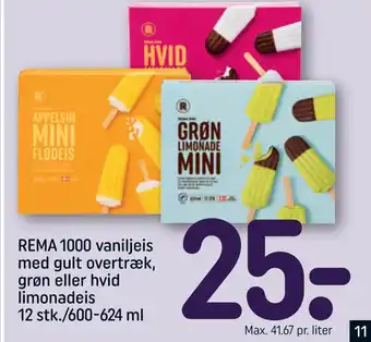 REMA 1000 REMA 1000 vaniljeis med gult overtræk, grøn eller hvid limonadeis 12 stk./600-624 ml tilbud