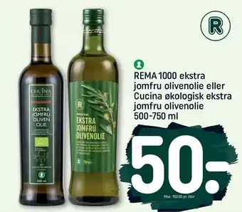 REMA 1000 REMA 1000 ekstra jomfru olivenolie eller Cucina økologisk ekstra jomfru olivenolie tilbud