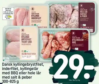 REMA 1000 Dansk kyllingebrystfilet, inderfilet, kyllingelår med BBQ eller hele lår med salt og peber tilbud