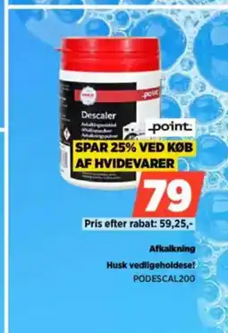 Power Afkalkning Husk vedligeholdese! PODESCAL200 tilbud