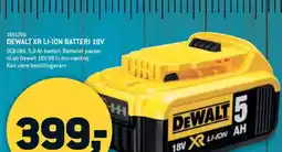 XL-BYG DEWALT XR LI-ION BATTERI 18V tilbud