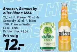 Bilka Breezer, Sommersby eller Blanc 1664 tilbud