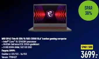 Elgiganten MSI GF63 Thin 15-12H/8/512/2050 15,6" bærbar gaming computer tilbud