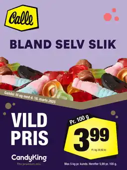 Calle BLAND SELV SLIK tilbud